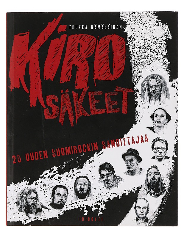 Kirosäkeet : 20 uuden suomirockin sanoittajaa - Hämäläinen, Tuukka - Musiikki- ja elokuvakirjat - 10105386927 - 0