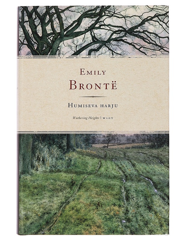 Humiseva harju - Brontë, Emily - Romaanit ja novellit - 10105386939 - 0