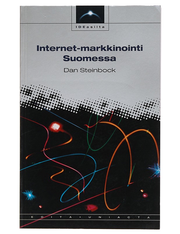 Internet-markkinointi Suomessa - Dan Steinbock - Tietokirjat ja oppaat - 10105386955 - 0