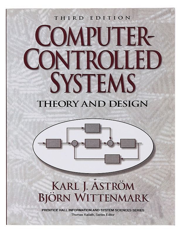Computer-controlled systems : theory and design - Åström, Karl J. - Tietokirjat ja oppaat - 10105386961 - 0