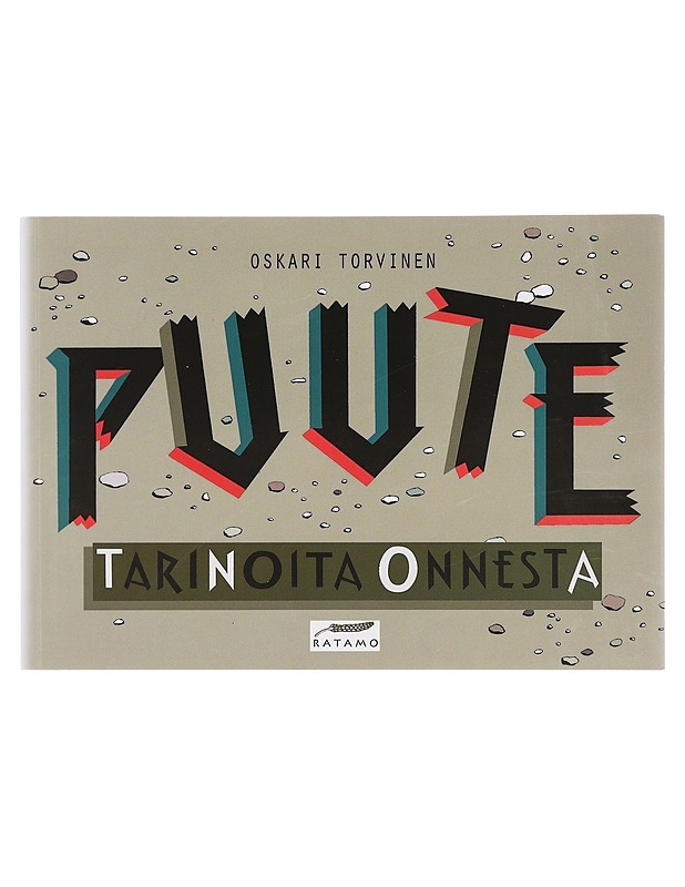 Puute: Tarinoita Onnesta - Oskari Toivonen - Romaanit ja novellit - 10105386969 - 0