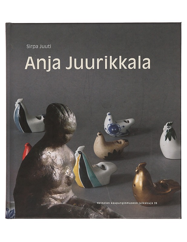 Anja Juurikkala - Sirpa Juuti - Elämäkerrat ja muistelmat - 10105386975 - 0