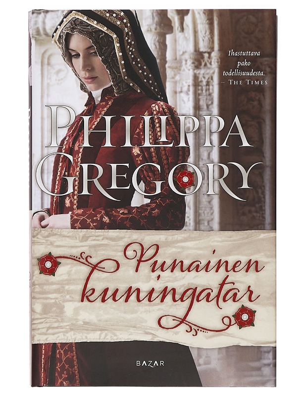 Punainen kuningatar - Gregory, Philippa - Historiakirjat - 10105386973 - 0
