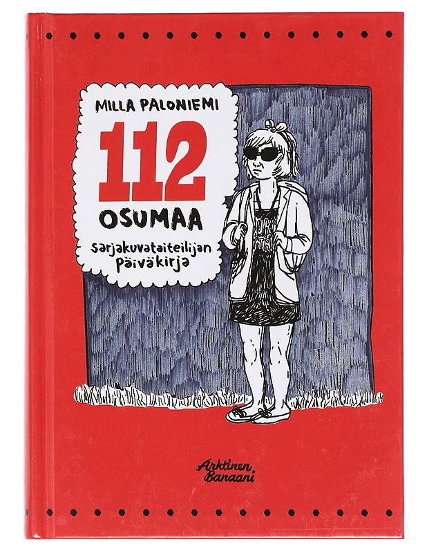 112 osumaa : sarjakuvataiteilijan päiväkirja - Milla Paloniemi - Sarjakuvat - 10105386976 - 0