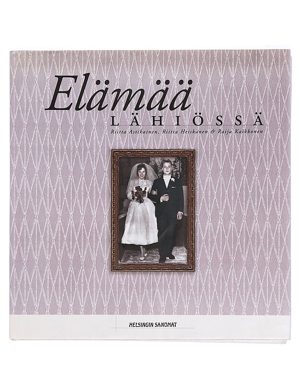 Elämää lähiössä - Astikainen, Riitta - Elämäkerrat ja muistelmat - 10105386995 - 0