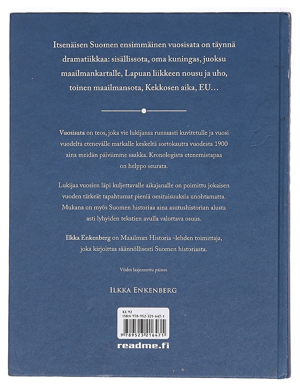 Vuosisata : Suomi vuosi vuodelta - Ilkka Enkenberg - Historiakirjat - 10105386998 - 1