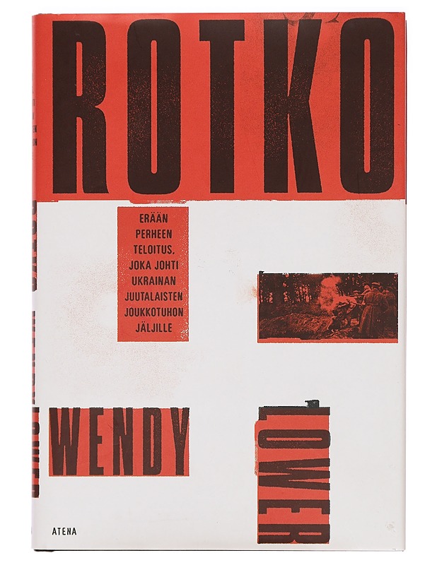 Rotko - Lower, Wendy - Elämäkerrat ja muistelmat - 10105387026 - 0