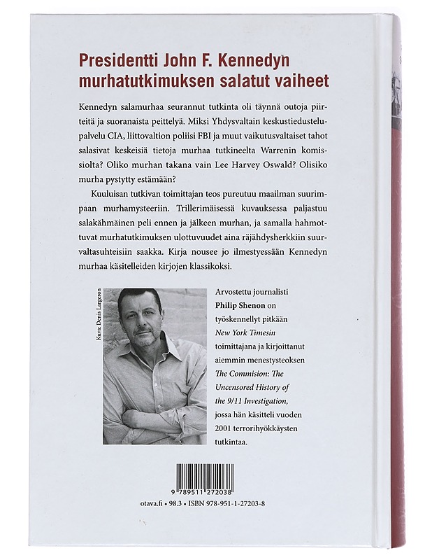 Kennedyn murhan salattu historia - Shenon, Philip - Elämäkerrat ja muistelmat - 10105387044 - 1