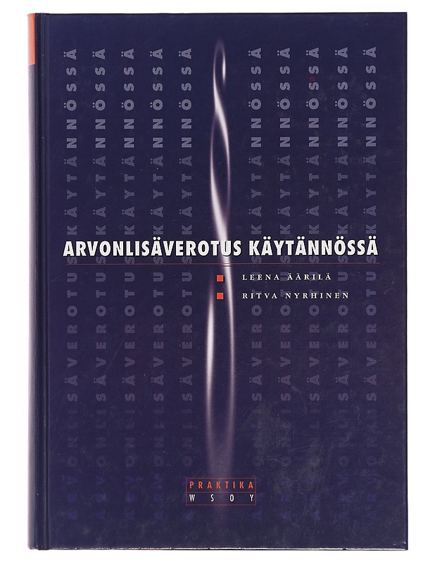 Arvolisäverotus käytännössä - Leena Äärilä - Tietokirjat ja oppaat - 10105387051 - 0