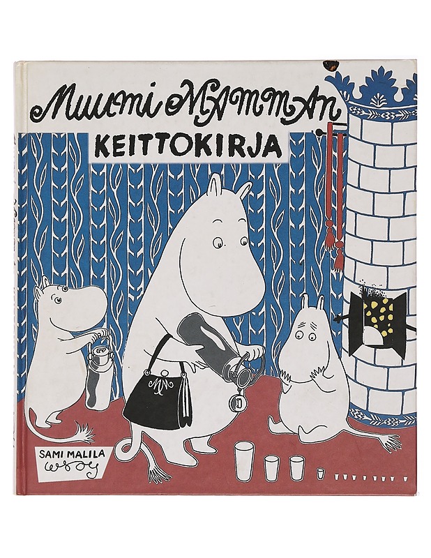 Muumimamman keittokirja - Malila, Sami - Ruokakirjat - 10105387095 - 0