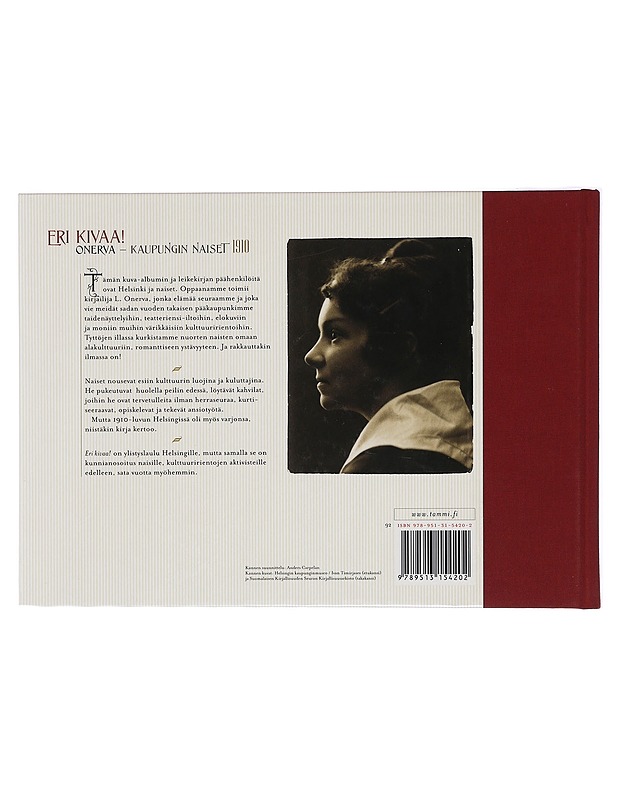 Eri kivaa! : Onerva - kaupungin naiset 1910 - Anna Kortelainen - Elämäkerrat ja muistelmat - 10105387144 - 1