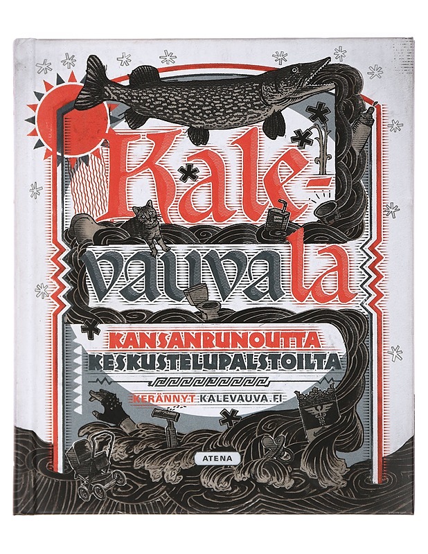 Kalevauvala : kansanrunoutta keskustelupalstoilta  - Runot ja näytelmät - 10105387192 - 0