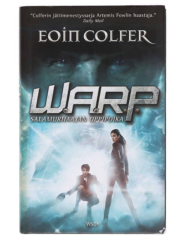 W.A.R.P. 1. kirja, Salamurhaajan oppipoika - Colfer, Eoin - Fantasia- ja scifi - 10105387203 - 0