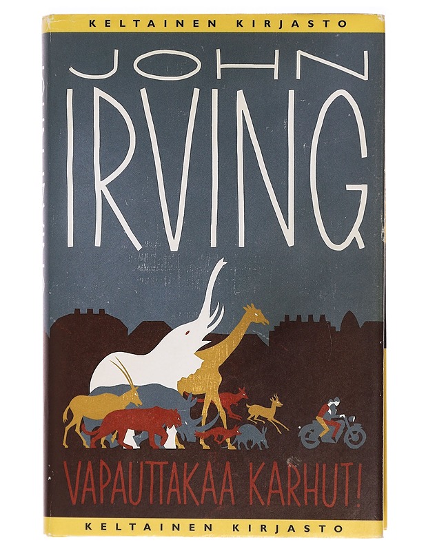 Vapauttakaa karhut! - Irving, John - Romaanit ja novellit - 10105387210 - 0
