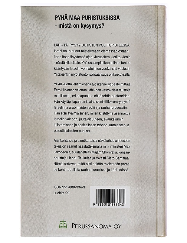 Taisteleva Israel : ystävyys koetuksella - Eero Hirvonen - Historiakirjat - 10105387240 - 1
