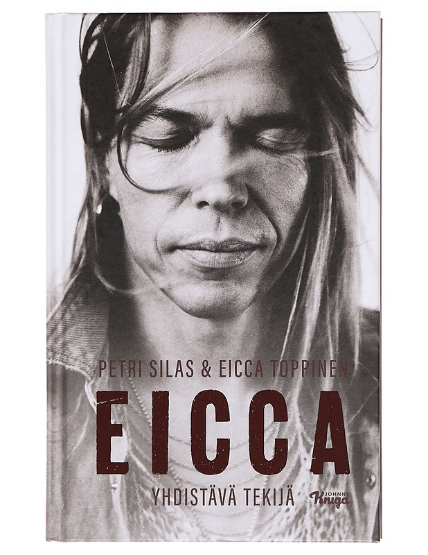 Eicca : yhdistävä tekijä - Silas, Petri - Elämäkerrat ja muistelmat - 10105387245 - 0