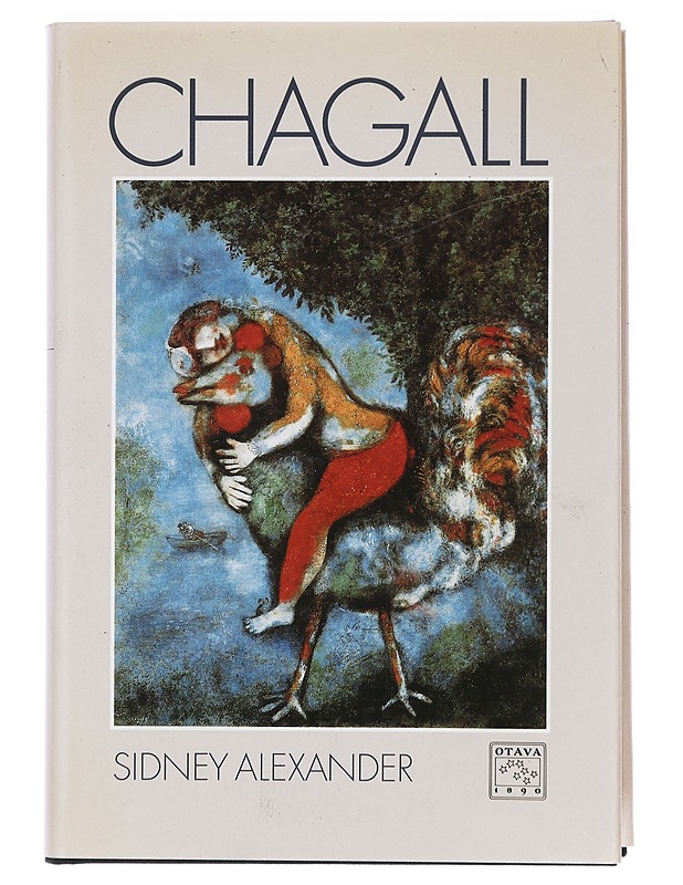 Marc Chagall - Alexander, Sidney - Elämäkerrat ja muistelmat - 10105387274 - 0