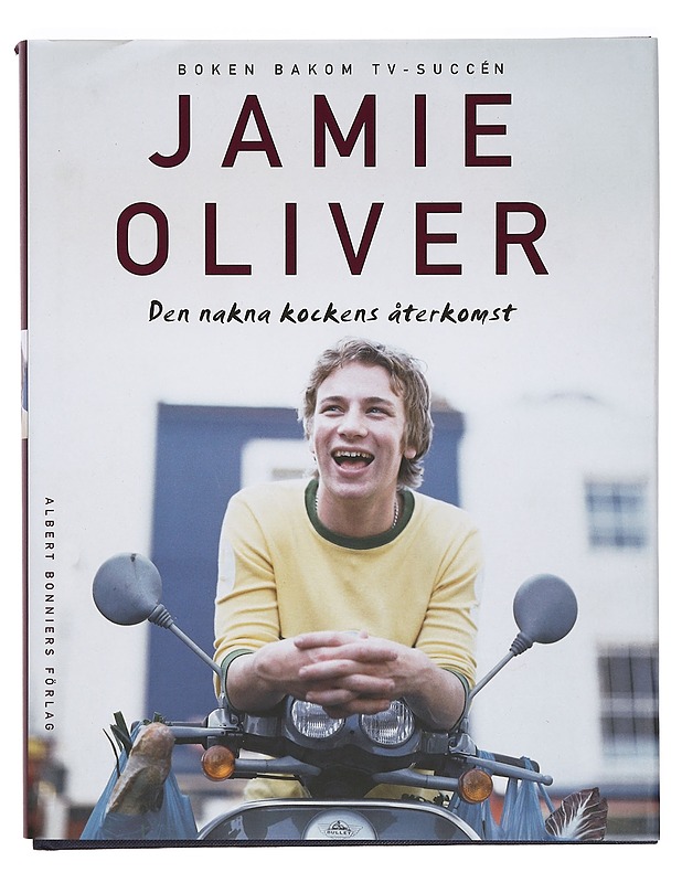 Den nakna kockens återkomst - Oliver, Jamie - Ruokakirjat - 10105387311 - 0