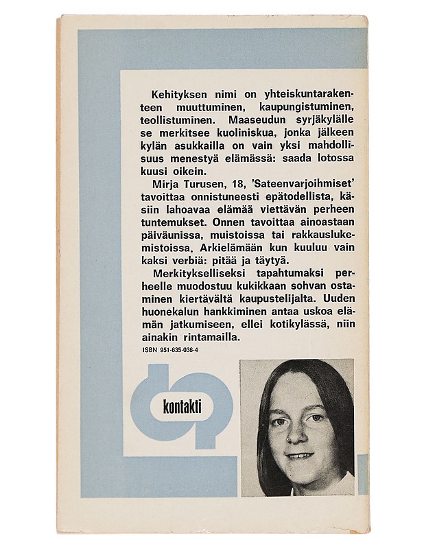 Sateenvarjoihmiset ja muita Kontaktin novelleja - Turunen, Mirja - Romaanit ja novellit - 10105387348 - 2