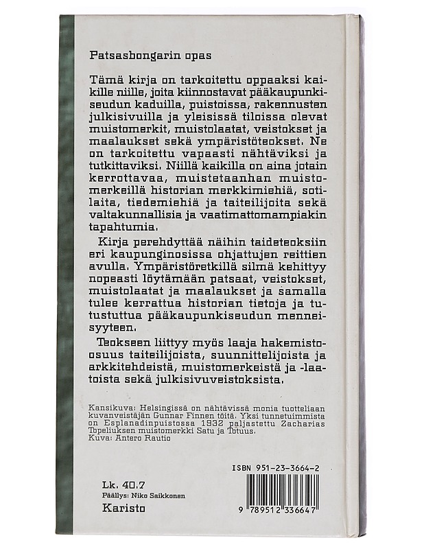 Pääkaupunkiseudun julkiset muistomerkit ja taideteokset  - Antero Rautio - Tietokirjat ja oppaat - 10105387349 - 1