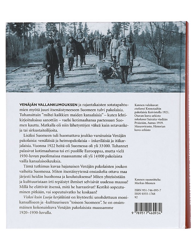 Viskoi kuin Luoja kerjäläistä : Venäjän pakolaiset Suomessa 1917-1939 - Pekka Nevalainen - Historiakirjat - 10105387387 - 1