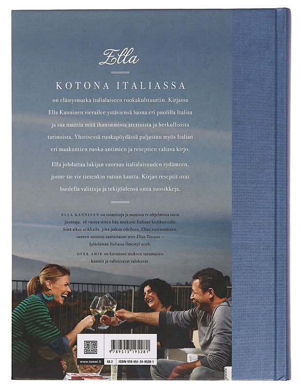 Ella : kotona Italiassa - Kanninen, Ella - Elämäkerrat ja muistelmat - 10105387400 - 1
