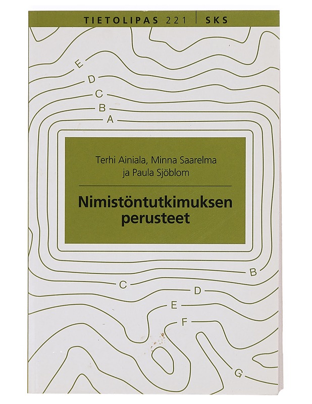 Nimistöntutkimuksen perusteet - Ainiala, Terhi - Tietokirjat ja oppaat - 10105387480 - 0