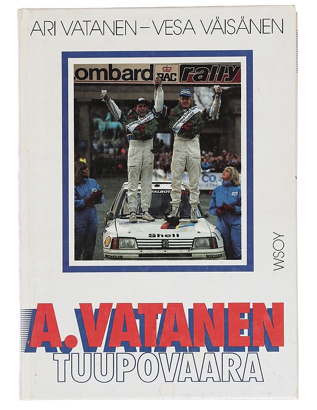A. Vatanen, Tuupovaara - Vatanen, Ari - Elämäkerrat ja muistelmat - 10105387585 - 0
