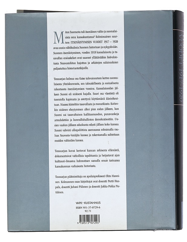 Itsenäistymisen vuodet 1917-1920: 3. katse tulevaisuuteen - Ohto Manninen - Historiakirjat - 10105387586 - 1