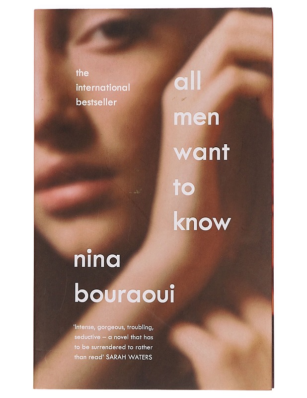 All Men Want to Know - Nina Bouraoui - Romaanit ja novellit - 10105387612 - 0