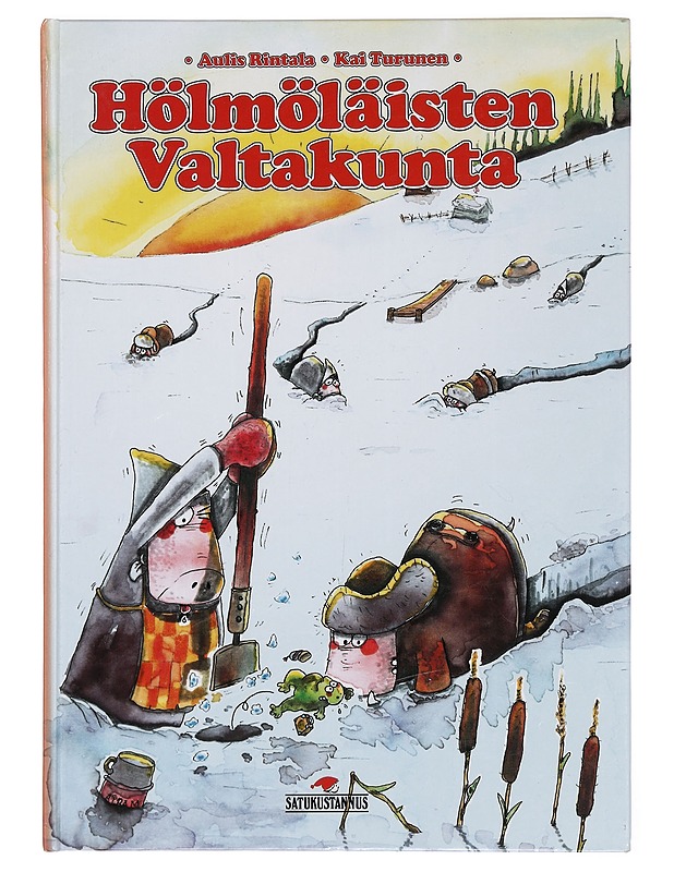 Hölmöläisten valtakunta - Rintala, Aulis - Lastenkirjat - 10105387651 - 0