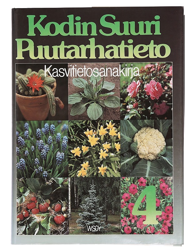 Kodin suuri puutarhatieto. 4 : Kasvitietosanakirja - Herwig, Rob - Tietokirjat ja oppaat - 10105387657 - 0