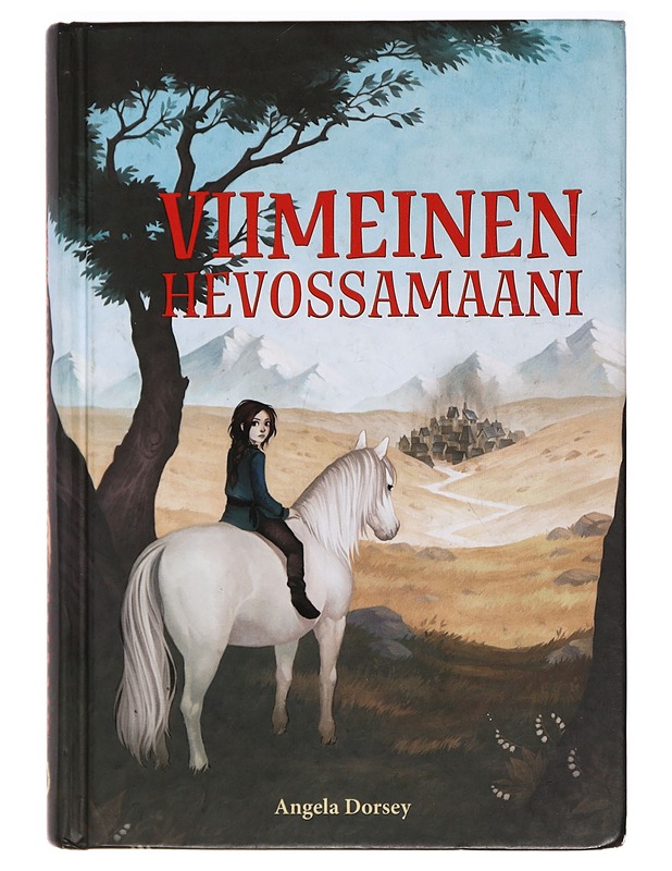 Viimeinen hevossamaani - Angela Dorsey - Romaanit ja novellit - 10105387679 - 0