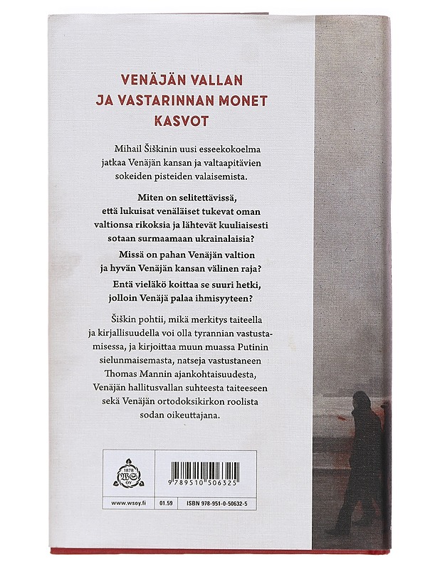 Viha ja kauneus : kirjoituksia sodasta, taiteesta ja Venäjän ideasta - Siskin, Mihail - Historiakirjat - 10105387678 - 1