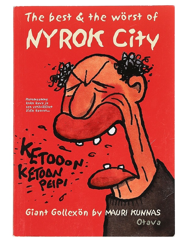 The best and the wörst of Nyrok city - Kunnas, Mauri - Sarjakuvat - 10105387704 - 0