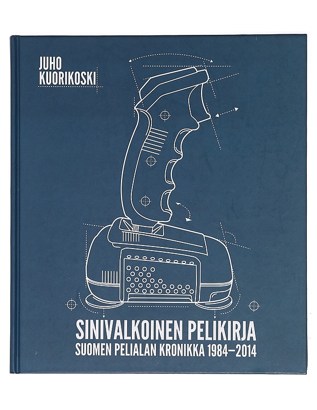 Sinivalkoinen pelikirja - Juho Kuorikoski - Tietokirjat ja oppaat - 10105387712 - 0