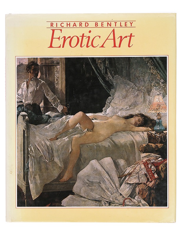 Erotic art - Richard Bentley - Taide- ja kulttuurikirjat - 10105387725 - 0