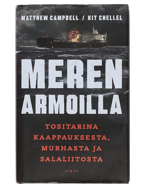 Meren armoilla : tositarina kaappauksesta, murhasta ja salaliitosta - Campbell, Matthew - Jännitys ja dekkarit - 10105387741 - 0
