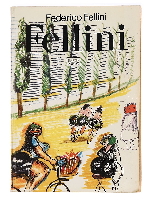 Fellini - Fellini, Federico - Historiakirjat - 10105387749 - 0