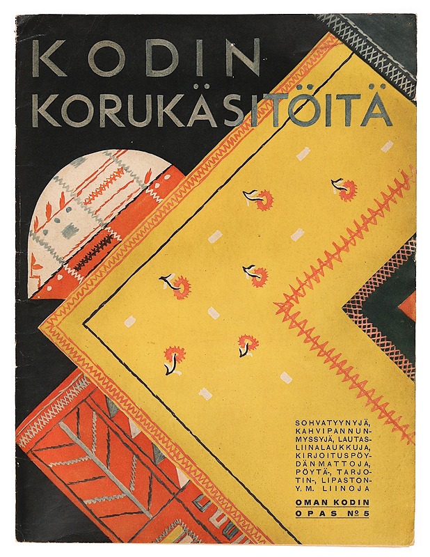 Oman Kodin opas N:o 5: Kodin korukäsitöitä - Lehdet - 10105387757 - 0