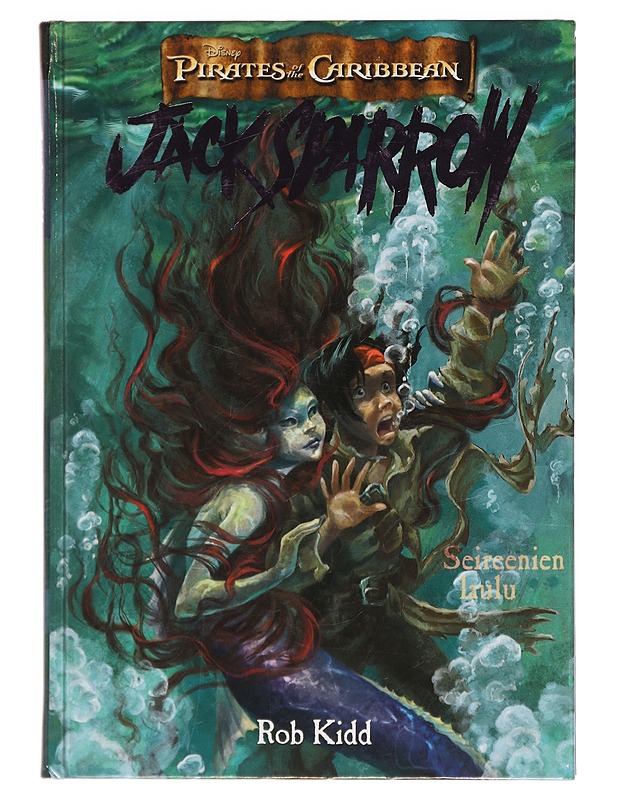 Jack Sparrow, Seireenien laulu - Kidd, Rob - Nuorten kirjat - 10105387767 - 0