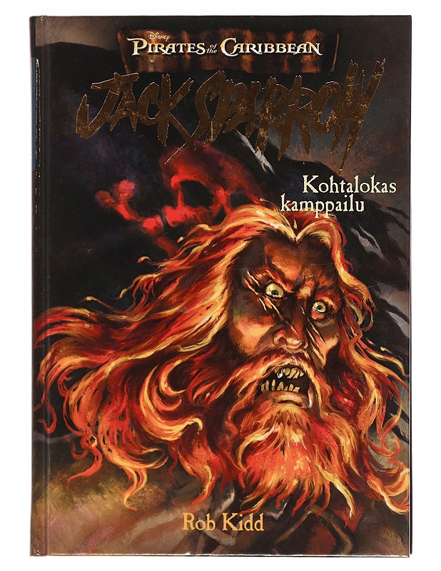 Jack Sparrow, Kohtalokas kamppailu - Kidd, Rob - Nuorten kirjat - 10105387771 - 0
