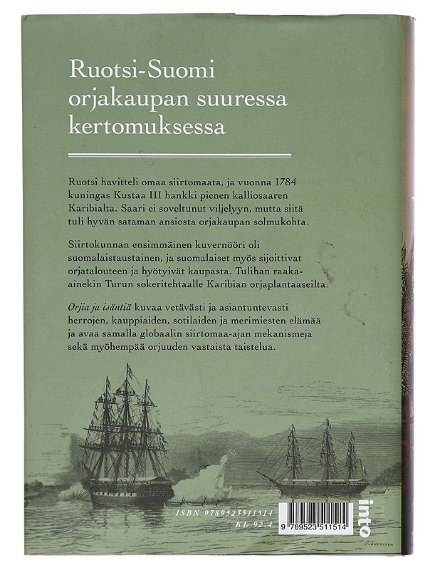 Orjia ja isäntiä : ruotsalais-suomalainen siirtomaaherruus Karibialla - Aaltonen, Jouko - Elämäkerrat ja muistelmat - 10105387783 - 1