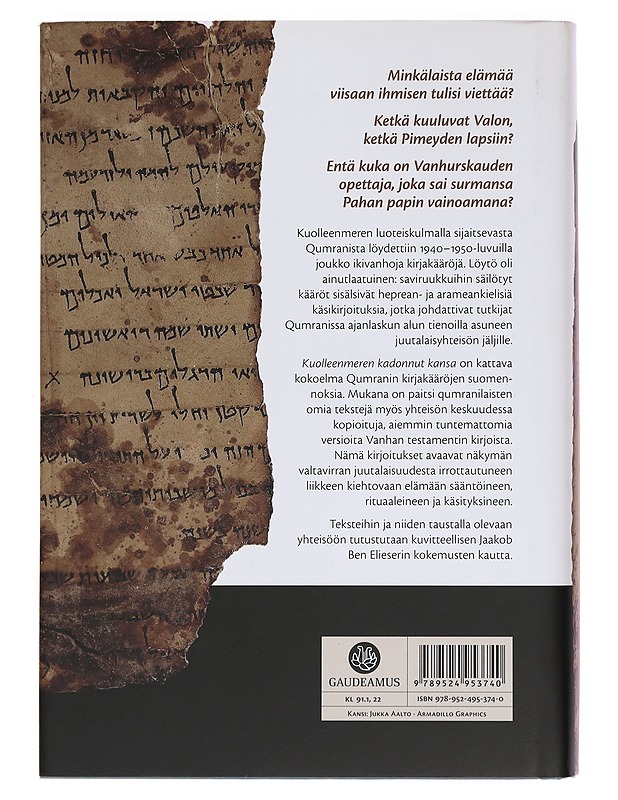 Kuolleenmeren kadonnut kansa : Qumranin kirjoituksia - Sollamo, Raija - Historiakirjat - 10105387790 - 1