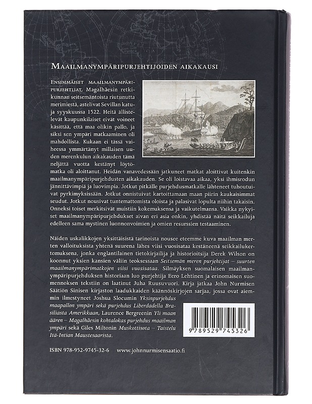Seitsemän meren purjehtijat : suurten maailmanympärimatkojen viisi vuosisataa - Wilson, Derek - Historiakirjat - 10105387821 - 1