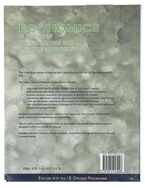 Economics: In Terms of the Good, the Bad and the Economist -McGee, Matt - Tietokirjat ja oppaat - 10105387844 - 1