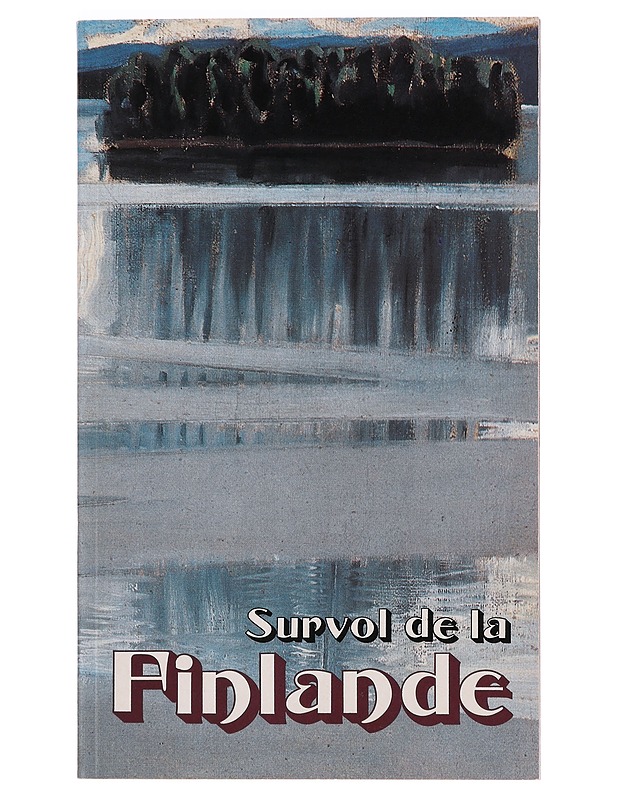 Survol de la Finlande - Parant, Paul - Tietokirjat ja oppaat - 10105387927 - 0