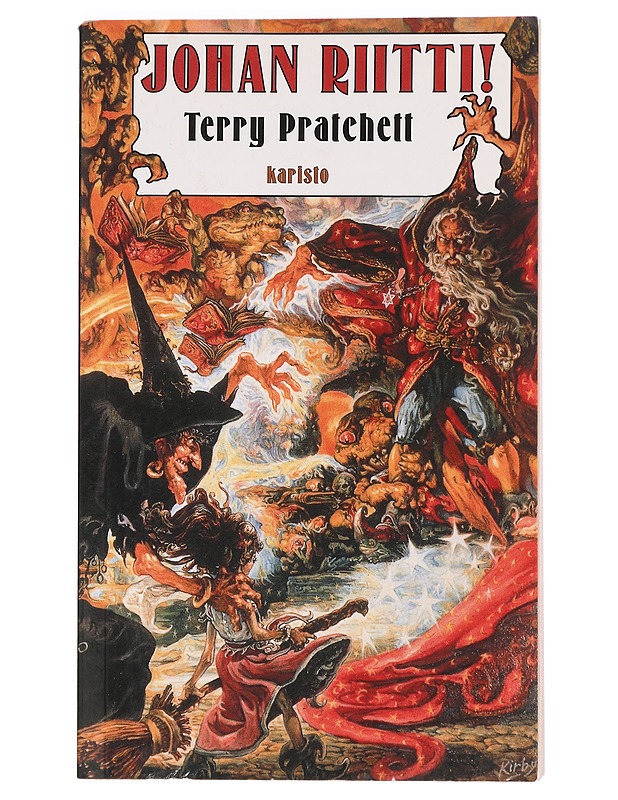 Johan riitti! - Pratchett, Terry - Fantasia- ja scifi - 10105387943 - 0