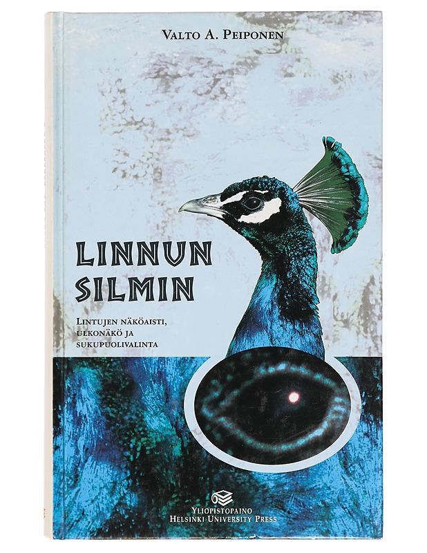 Linnun silmin - Peiponen, Valto A. - Lemmikki- ja luontokirjat - 10105388007 - 0