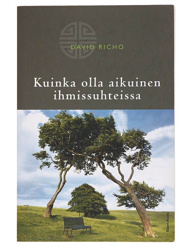 Kuinka olla aikuinen ihmissuhteissa - Richo, David - Tietokirjat ja oppaat - 10105388023 - 0